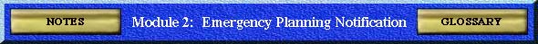 Module 2: Emergency Planning Notification